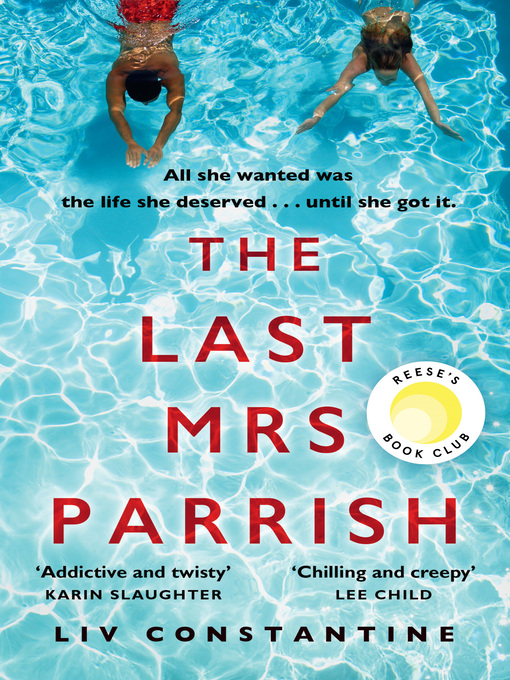Title details for The Last Mrs Parrish by Liv Constantine - Available